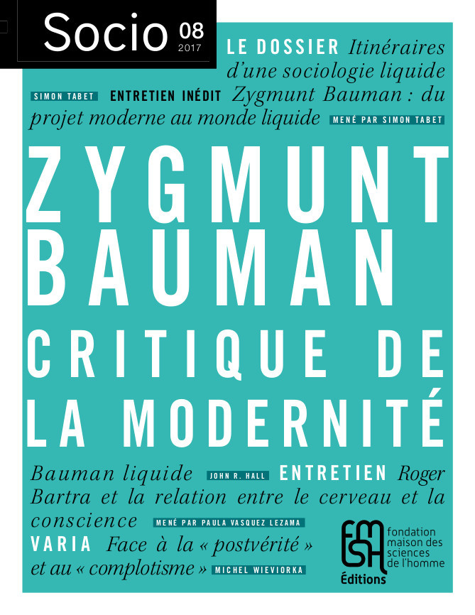 Revue Socio n°8/2017 - Zygmunt Bauman, critique de la modernité